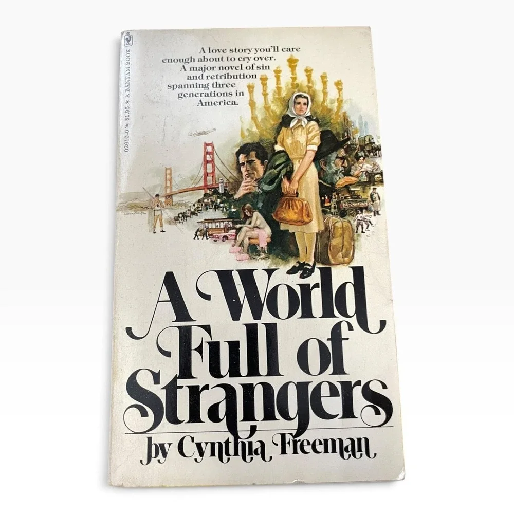 A World Full of Strangers by Cynthia Freeman 1975 Bantam Paperback Vintage Novel